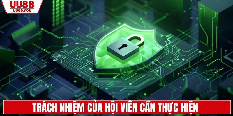 Trách nhiệm của hội viên cần thực hiện